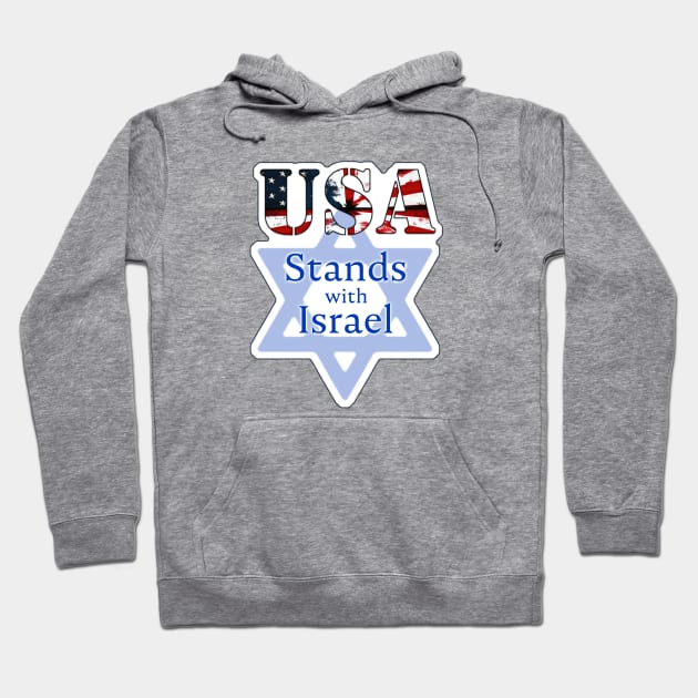 USA Stands with Israel Hoodie by designs-by-ann